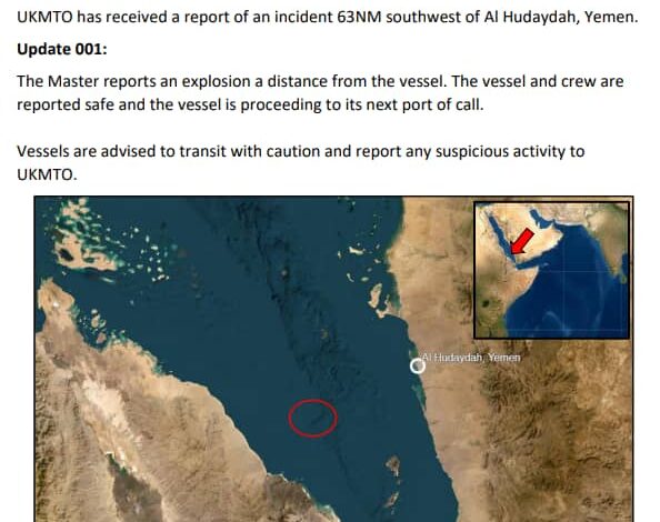هيئة بحرية بريطانية: الإبلاغ عن انفجار قرب سفينة جنوب غربي ‎الحديدة