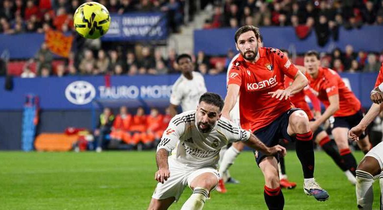 أوساسونا يهزم ريال مدريد في الدقيقة الأخيرة ويوقف انتصاراته المتتالية 1 أوساسونا يهزم ريال مدريد في الدقيقة الأخيرة ويوقف انتصاراته المتتالية
